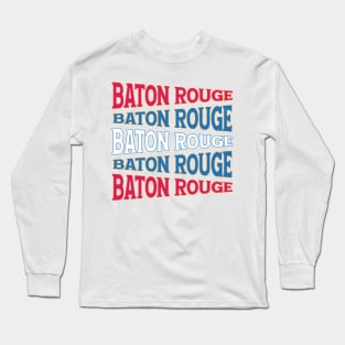 TEXT ART USA BATON ROUGE Long Sleeve T-Shirt